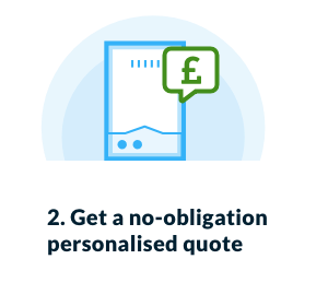 2. Get a no-obligation personalised quote