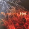Plumbing Hot