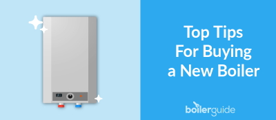 8 Top Tips For Buying a New Boiler: Boiler Advice in 2025